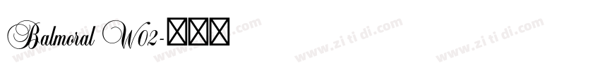 Balmoral W02字体转换